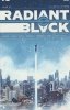 RADIANT BLACK VOL 07 TP [9781534332270]